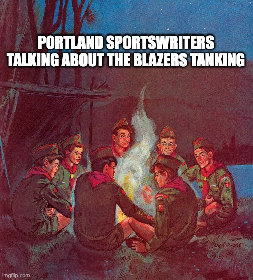 PORTLAND SPORTSWRITERS TALKING ABOUT THE BLAZERS TANKING | image tagged in portland,nba,sports | made w/ Imgflip meme maker