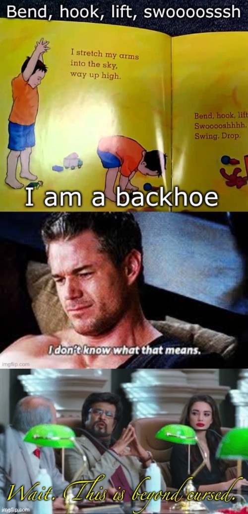 Backhoe job | image tagged in wait this is beyond cursed,hoes,hoe,back | made w/ Imgflip meme maker