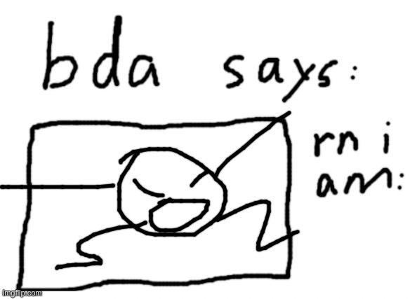 bob | image tagged in official badlydrawnaxolotl announcement temp | made w/ Imgflip meme maker