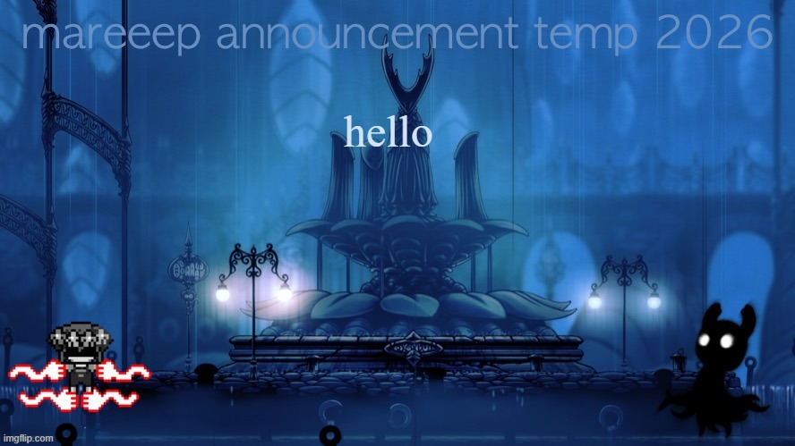 mareeep announcement temp 26 | hello | image tagged in mareeep announcement temp 26 | made w/ Imgflip meme maker
