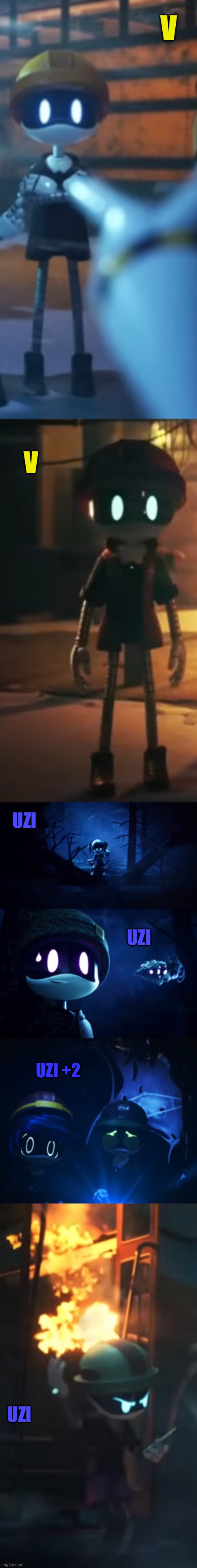 Cabin fever characters and who killed them | V; V; UZI; UZI; UZI +2; UZI | image tagged in murder drones | made w/ Imgflip meme maker