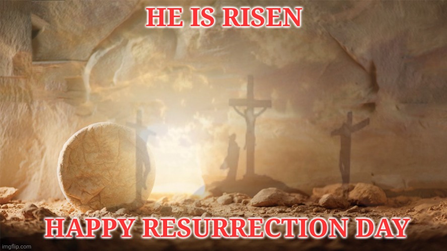 Empty Tomb | HE IS RISEN; HAPPY RESURRECTION DAY | image tagged in empty,tomb,religious,holiday | made w/ Imgflip meme maker