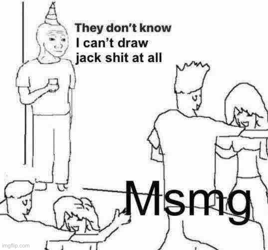 Am I the only guy here who doesn’t know how to draw at all without tracing | image tagged in balls | made w/ Imgflip meme maker