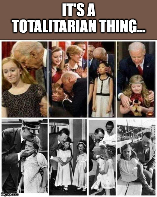 It's a totalitarian thing... | IT'S A TOTALITARIAN THING... | image tagged in dictator,joe biden | made w/ Imgflip meme maker
