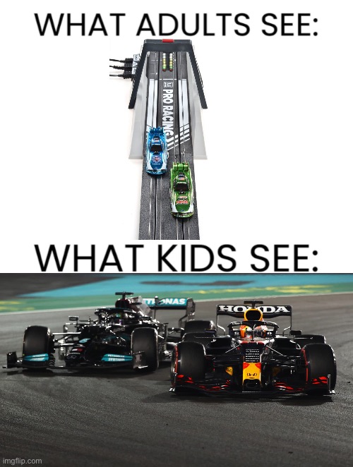 What Adults See & What Kids See | image tagged in what adults see what kids see,f1 | made w/ Imgflip meme maker