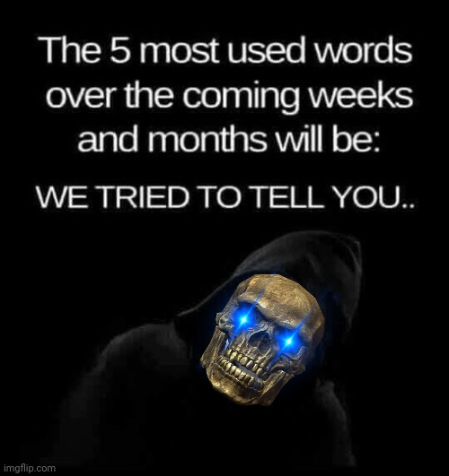 We told you | image tagged in media | made w/ Imgflip meme maker