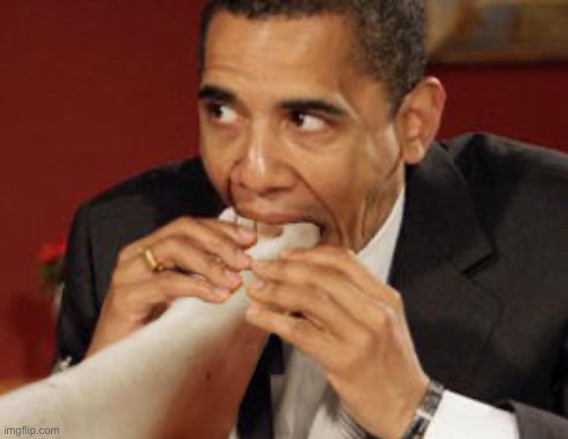 Caption this | image tagged in obama eating feet | made w/ Imgflip meme maker