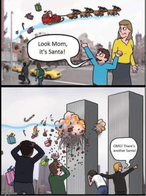Christmas is canceled | image tagged in santa,twin towers,christmas | made w/ Imgflip meme maker