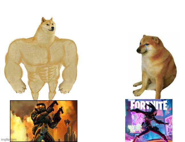The better game | image tagged in memes,buff doge vs cheems | made w/ Imgflip meme maker