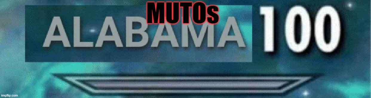 MUTOs in a nutshell | MUTOs | image tagged in alabama 100,godzilla,kaiju | made w/ Imgflip meme maker