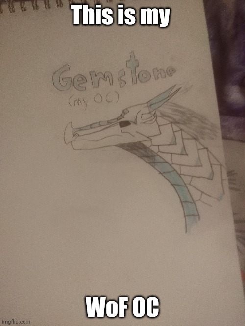 Presenting... Gemstone of The IceWings! | This is my; WoF OC | image tagged in icewing,my oc | made w/ Imgflip meme maker