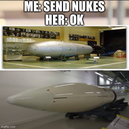 When autocorrect screws you over | ME: SEND NUKES
HER: OK | image tagged in memes,look at me | made w/ Imgflip meme maker