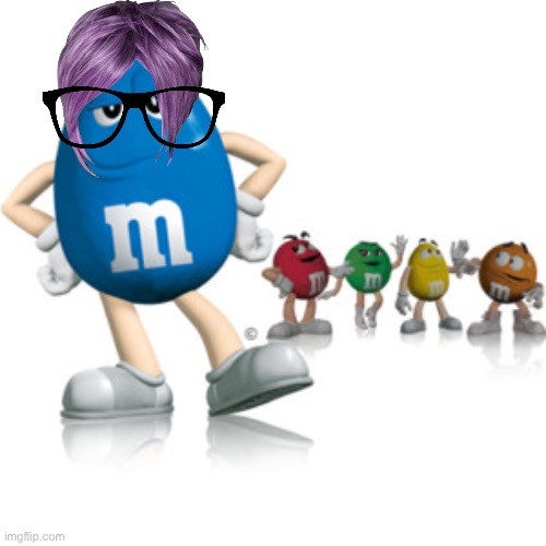 M&Ms | image tagged in m ms | made w/ Imgflip meme maker