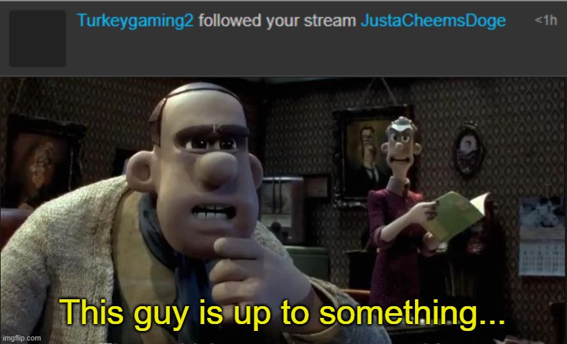 hmmmm | This guy is up to something... | image tagged in those chickens are up to something | made w/ Imgflip meme maker
