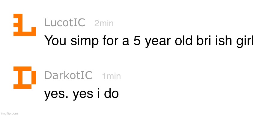 . | made w/ Imgflip meme maker