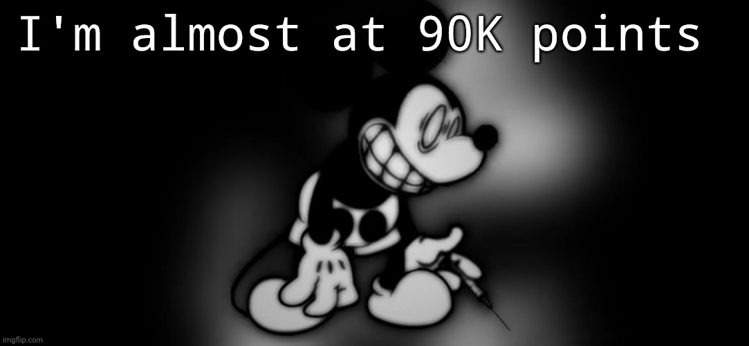 The medic image: | I'm almost at 90K points | image tagged in s mouse | made w/ Imgflip meme maker
