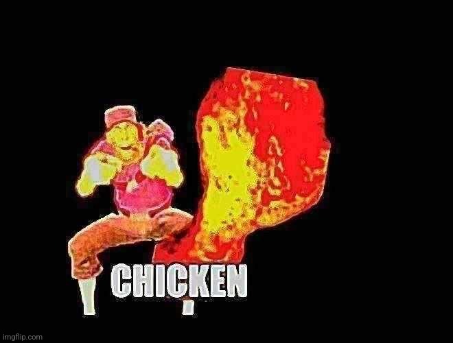 CHICKEN | image tagged in chicken | made w/ Imgflip meme maker
