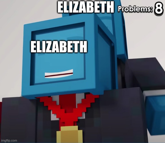 using it for the first time | ELIZABETH; ELIZABETH | image tagged in dan giving a medal to himself | made w/ Imgflip meme maker