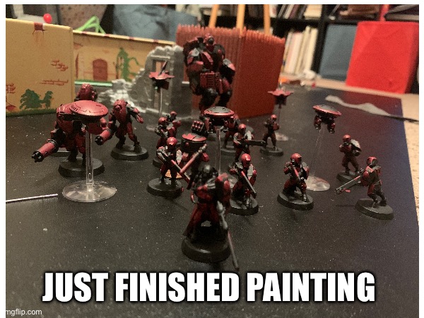 JUST FINISHED PAINTING | made w/ Imgflip meme maker