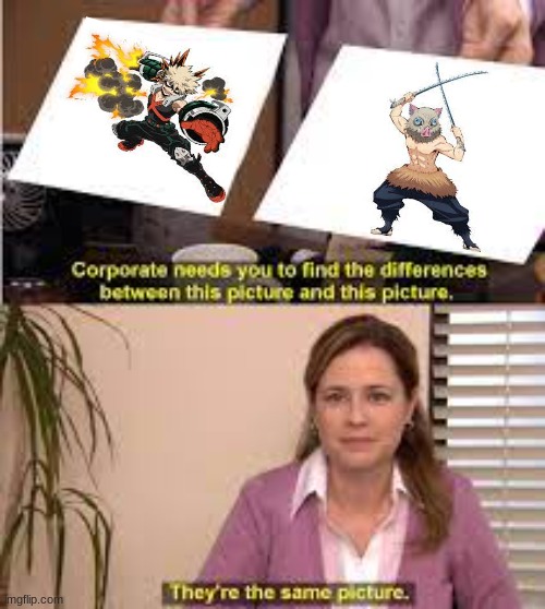 whats the difference | image tagged in office same picture,demon slayer,my hero academia | made w/ Imgflip meme maker