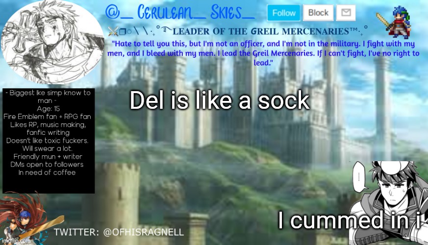 Novaa's Template 2 | Del is like a sock; I cummed in i | image tagged in novaa's template 2 | made w/ Imgflip meme maker