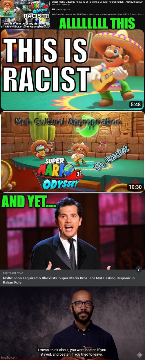 We can still respect *some* these people, they just have a bad idea. A reaction to problem that they got carried away with. | ALLLLLLLL THIS; AND YET.... | image tagged in cultural appropriation,cancel culture,hollywood,super mario bros,super mario odyssey,mexican | made w/ Imgflip meme maker