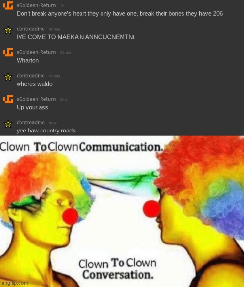 dhsring one braincell | image tagged in clown to clown conversation | made w/ Imgflip meme maker