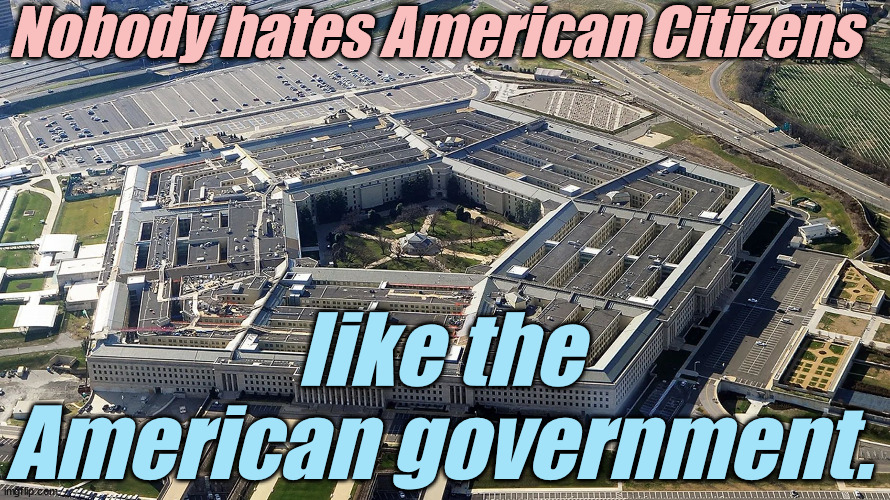 The Pentagram - Citizen Haters HQ | Nobody hates American Citizens; like the American government. | image tagged in liberals,democrats,lgbtq,blm,antifa,criminals | made w/ Imgflip meme maker