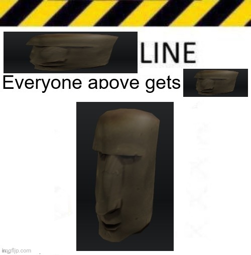 Moai | image tagged in _____ line,moai,moyai,roblox | made w/ Imgflip meme maker