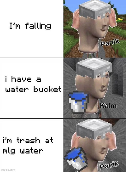image tagged in minecraft,memes,funny | made w/ Imgflip meme maker