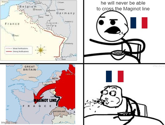 Maginot line was a line of fortifications and bunkers installed with weapons. It's purpose was to protect from the Germans | he will never be able to cross the Maginot line | image tagged in memes,history,maginot line,france,germany | made w/ Imgflip meme maker