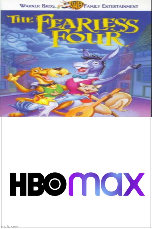 the fearless four on hbo max | image tagged in warner bros,hbo max,90s movies | made w/ Imgflip meme maker