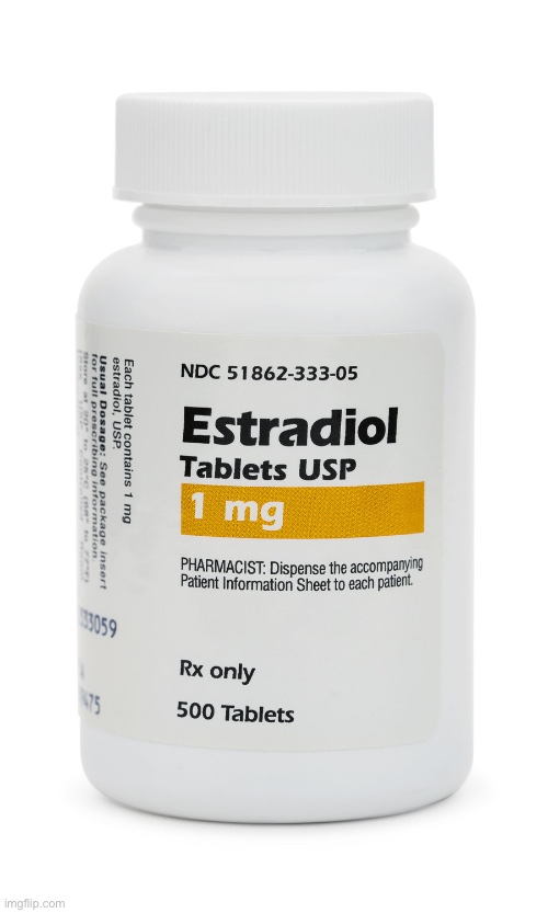 Estradiol tablet 1mg | image tagged in estradiol tablet 1mg | made w/ Imgflip meme maker