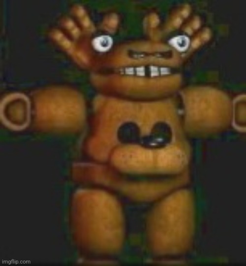 ITS ME | image tagged in fnaf | made w/ Imgflip meme maker