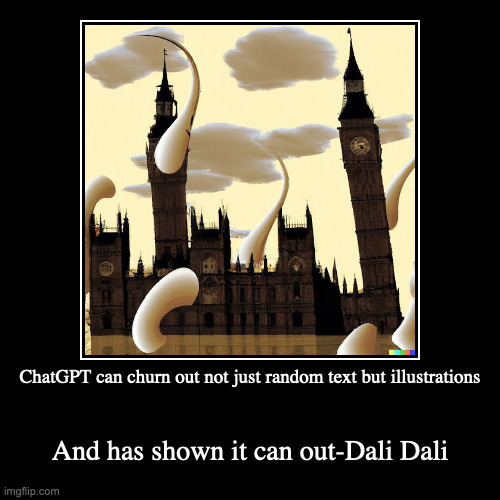 Dali House | image tagged in funny,demotivationals,chatgpt | made w/ Imgflip demotivational maker