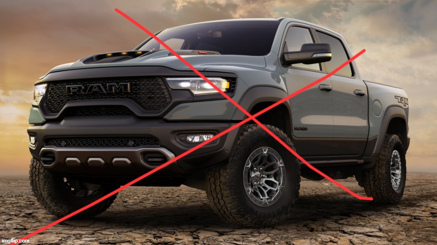 Ram truck | image tagged in ram truck | made w/ Imgflip meme maker