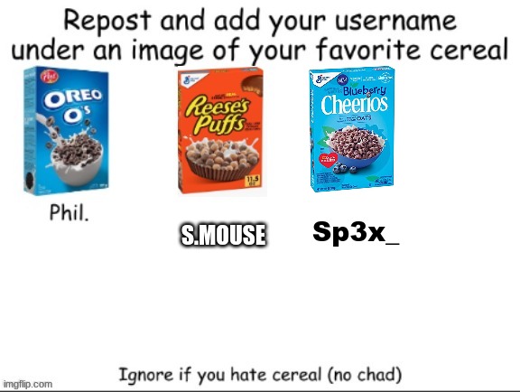 I love blueberry cheerios | Sp3x_ | image tagged in cereal | made w/ Imgflip meme maker