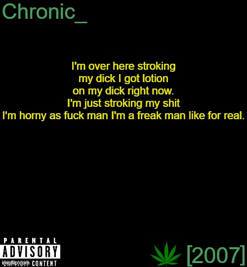 Chronic 2007 Imgflip 8722