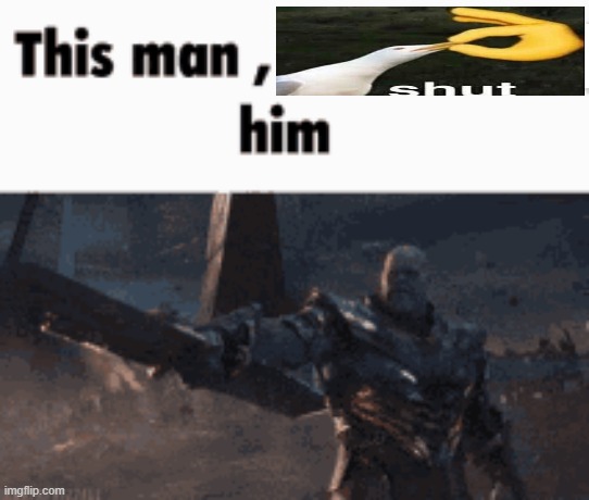https://imgflip.com/i/7hhaqq | image tagged in this man _____ him | made w/ Imgflip meme maker