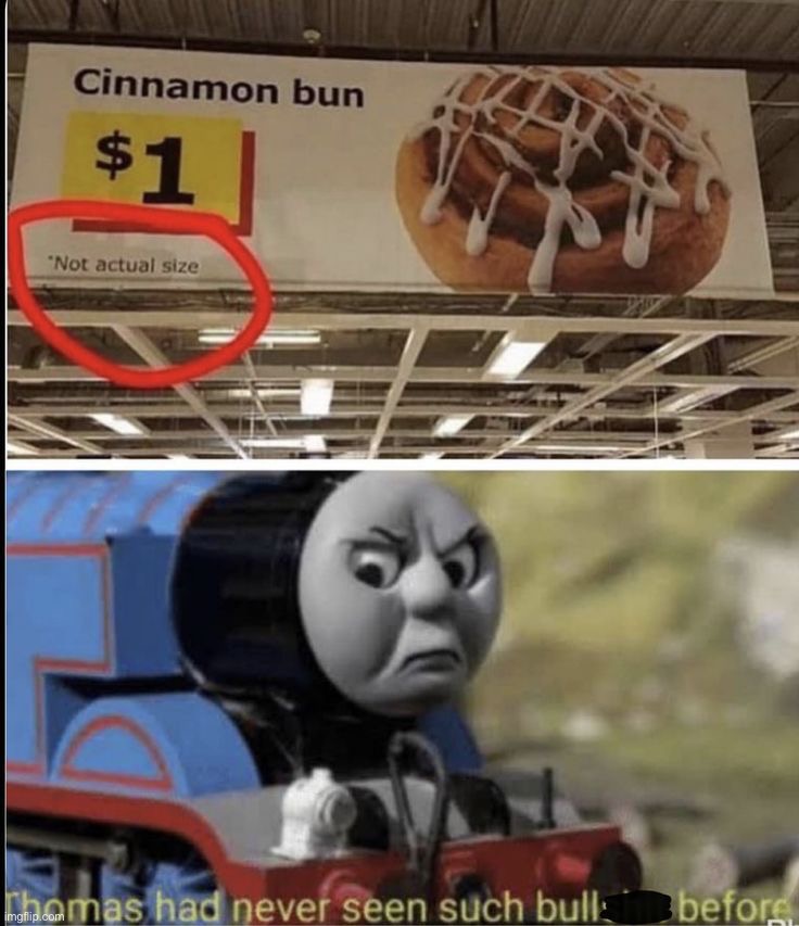 I wanted a huge cinnamon bun! | image tagged in memes,funny,you had one job | made w/ Imgflip meme maker