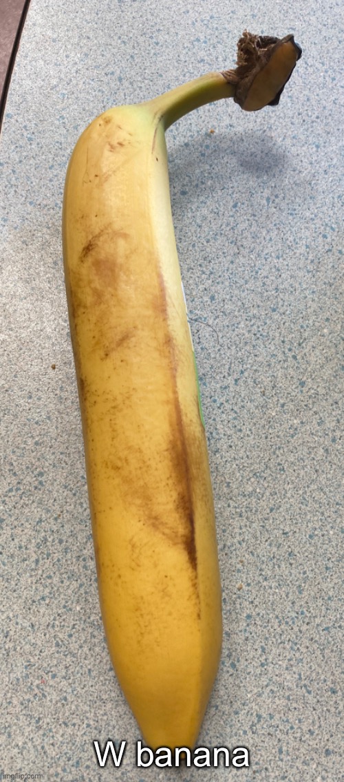 W banana | made w/ Imgflip meme maker