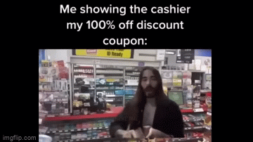 The 100% coupon is real - Imgflip