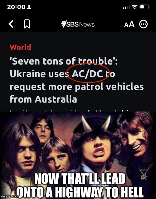 One word: bruh | NOW THAT’LL LEAD ONTO A HIGHWAY TO HELL | image tagged in ac/dc | made w/ Imgflip meme maker