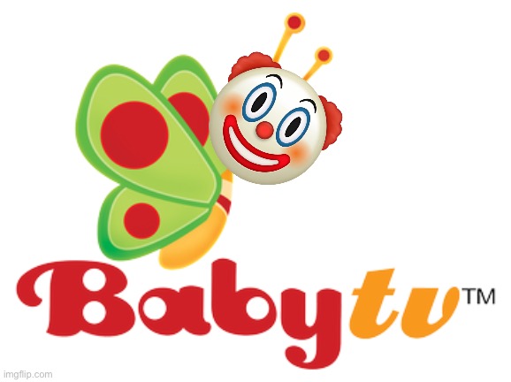 BabyTV | image tagged in babytv | made w/ Imgflip meme maker