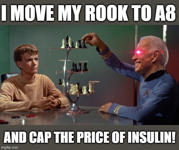 Google En Passant, Jack | I MOVE MY ROOK TO A8; AND CAP THE PRICE OF INSULIN! | image tagged in joe biden 3d chess | made w/ Imgflip meme maker