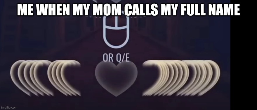 A true heart attack moment | ME WHEN MY MOM CALLS MY FULL NAME | image tagged in heart attack,doors | made w/ Imgflip meme maker