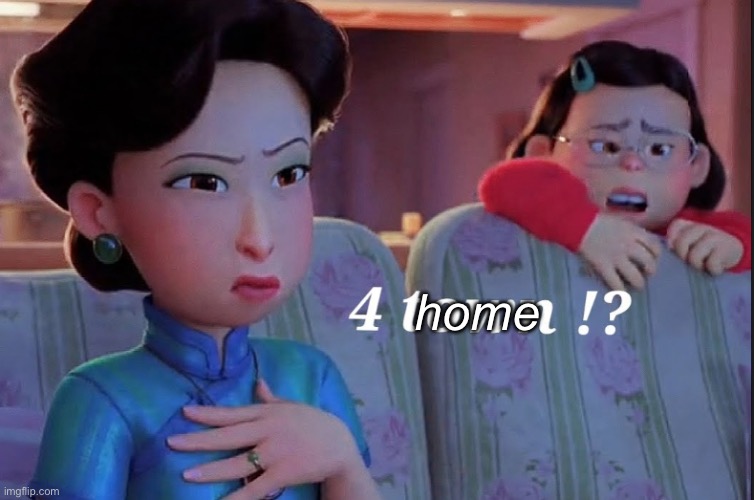 home | made w/ Imgflip meme maker