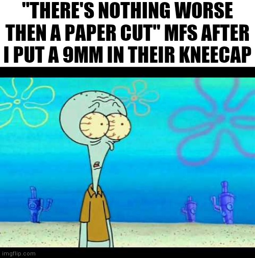 It s Gotta Hurt Imgflip