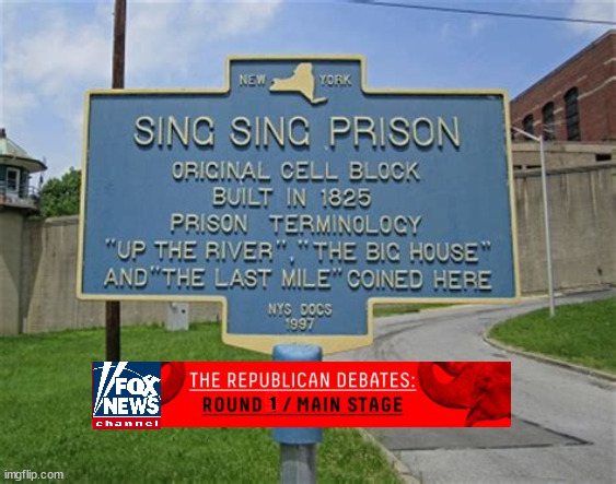 FOX 1st RNC Debate | image tagged in fox news,rnc,2024 debates,trump,sing sing,prison | made w/ Imgflip meme maker