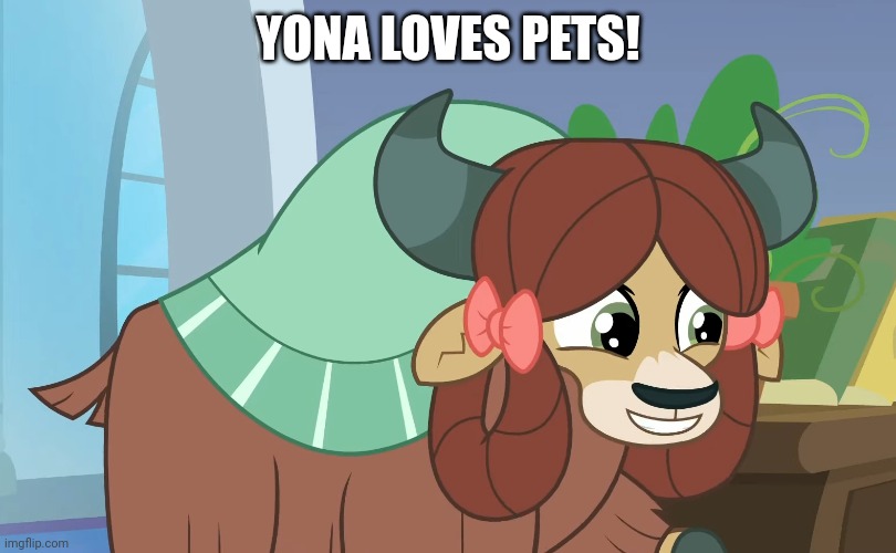 YONA LOVES PETS! | made w/ Imgflip meme maker